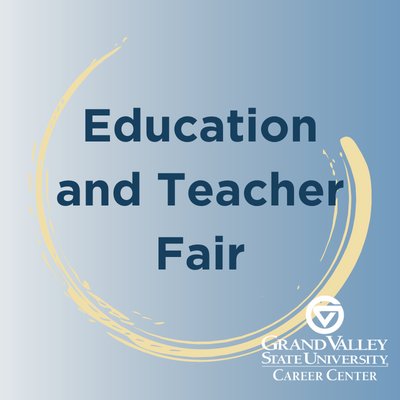 GVSU Education & Teacher Fair 2023